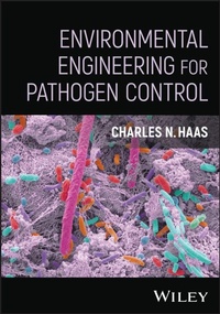 Enlarge image Cover: Environmental Engineering for Pathogen Control - Wiley