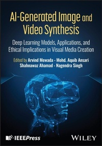 Enlarge image Cover: AI-Generated Image and Video Synthesis - Wiley-IEEE Press