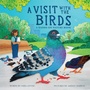 Cover: A Visit with the Birds - Sourcebooks Explore