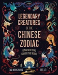 Cover: Legendary Creatures of the Chinese Zodiac - Laurence King Publishing