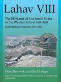 Cover: Lahav VIII: The EB III and LB II to Iron II Strata in the Western City at Tell Halif - Eisenbrauns