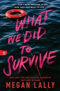Cover: What We Did to Survive - Sourcebooks Fire