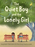 Cover: The Quiet Boy and the Lonely Girl - Educate2empower Publishing
