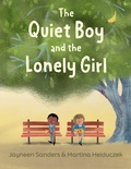 Cover: The Quiet Boy and the Lonely Girl - Educate2empower Publishing