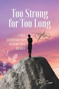 Cover: Too Strong For Too Long - Ark House Press