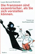 Cover: Die Franzosen sind exzentrischer, als Sie sich vorstellen k&ouml;nnen. - Studio 9 eBooks