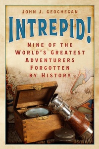 Enlarge image Cover: Intrepid! - The History Press Ltd