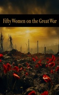 Cover: Fifty Women on the Great War - Portable Poetry