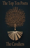 Cover: The Top 10 Poets - The Cavaliers - Top 10 Poetry