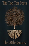 Cover: The Top 10 Poets - The 20th Century - Top 10 Poetry