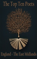 Cover: The Top 10 Poets - England - The East Midlands - Top 10 Poetry
