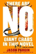 Cover: There Are No Giant Crabs in This Novel - John Dies at the End