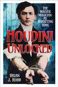 Cover: Houdini Unlocked - The History Press Ltd