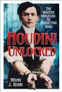 Cover: Houdini Unlocked - The History Press Ltd