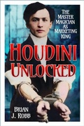 Cover: Houdini Unlocked - The History Press Ltd