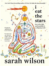 Enlarge image Cover: I Eat the Stars - Hay House UK Ltd