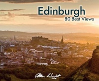 Enlarge image Cover: Edinburgh: 80 Best Views - Allan Wright Photographic