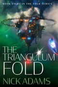 Cover: The Triangulum Fold (The Fold, #8) - Nick Adams