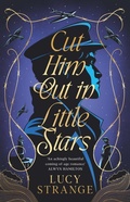 Cover: Cut Him Out in Little Stars - Chicken House Ltd