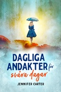Cover: Dagliga andakter f&ouml;r sv&aring;ra dagar - Hope Books Ltd