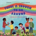 Cover: THERE IS ENOUGH TO GO AROUND - Skinned Knee Publishing