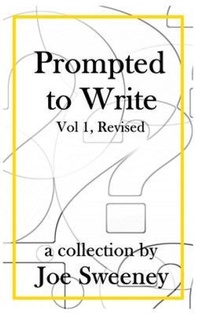Enlarge image Cover: Prompted to Write, Volume 1, Revised - Js Blume Publishing, LLC