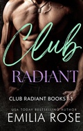 Cover: Club Radiant Boxset - Emilia Rose LLC