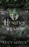 Cover: The Healer's Weapon (Forbidden Wings: The Archangel Saga, #1) - Salty Kisses Press, LLC