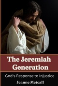 Cover: The Jeremiah Generation - Cegullah Publishing Apologetics Academy