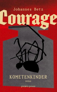 Enlarge image Cover: Courage - Picaro Press