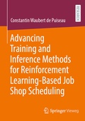 Bild: Advancing Training and Inference Methods for Reinforcement Learning-Based Job Shop Scheduling - Springer Vieweg