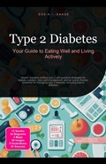 Cover: Type 2 Diabetes: Your Guide to Eating Well and Living Actively - Saage Media GmbH