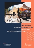 Cover: Wie klingt unsere Demokratie? - Schott Music