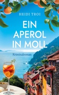 Cover: Ein Aperol in Moll - Autaria