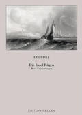Cover: Die Insel R&uuml;gen. Reise-Erinnerungen - Neisse Verlag