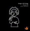 Cover: Zunge a dr Waag - Brot&Kunst- Verlag kreativer Kumpanei