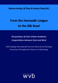 Cover: From the Hanseatic League to the Silk Road - wvb Wissenschaftlicher Verlag Berlin
