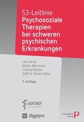 Cover: S3-Leitlinie: Psychosoziale Therapien bei schweren psychischen Erkrankungen - Psychiatrie Verlag