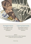 Cover: Fl&uuml;chtigkeit fixieren / Capturing Ephemerality - Wehrhahn Verlag