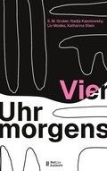 Cover: Vier Uhr morgens - Katharina Stein