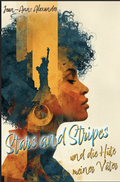 Cover: Stars and Stripes und die H&uuml;te meiner V&auml;ter - Litego POD
