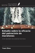 Cover: Estudio sobre la eficacia del patrocinio de maratones - Ediciones Nuestro Conocimiento