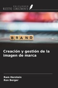 Cover: Creaci&oacute;n y gesti&oacute;n de la imagen de marca - Ediciones Nuestro Conocimiento