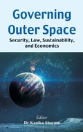 Cover: Governing Outer Space - Vij Books