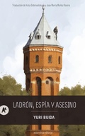 Cover: Ladr&oacute;n, esp&iacute;a y asesino - Autom&aacute;tica Editorial
