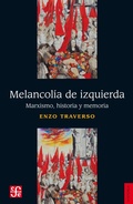 Cover: Melancol&iacute;a de izquierda - Fondo de Cultura Econ&oacute;mica Argentina