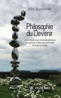 Cover: Philosophie du devenir - Le Lys Bleu &Eacute;ditions