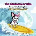 Cover: The Adventures of Olive and the Very Best Day Ever - Bookbaby