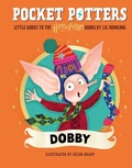 Cover: Pocket Potters: Dobby (Little Guides to the Harry Potter Books #7) - Scholastic Inc.