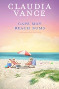 Cover: <div>Cape May Beach Bums (Cape May Book 19)</div> - Claudia Vance
